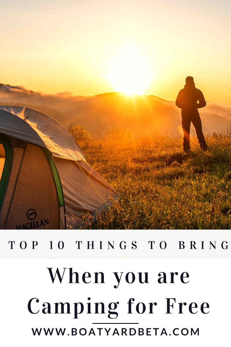 Top ten things to bring when camping for free or dispersed camping primitive camping essentials